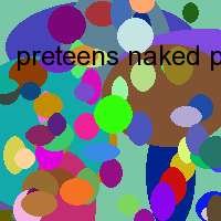 preteens naked pics